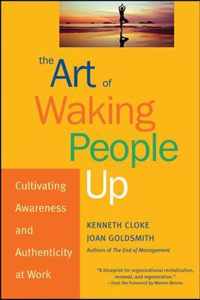 The Art of Waking People Up