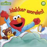 Wakker worden ! Sesamstraat 10