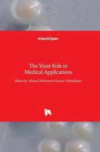 The Yeast Role in Medical Applications