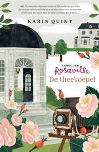 Landgoed Rosaville 2 -   De theekoepel