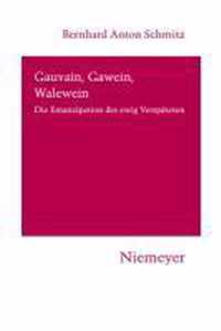 Gauvain, Gawein, Walewein