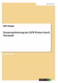 Einsatzoptimierung der LKW-Flotten durch Telematik