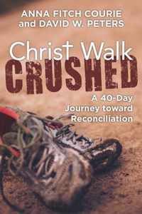 Christ Walk Crushed