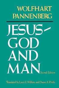 Jesus-God and Man (2nd Edition)