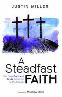 A Steadfast Faith