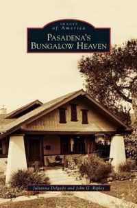 Pasadena's Bungalow Heaven