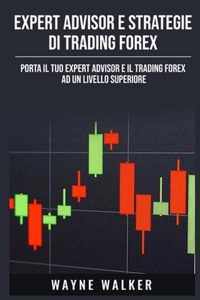 Expert Advisor e Strategie di Trading Forex