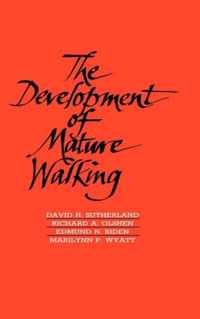 The Development of Mature Walking