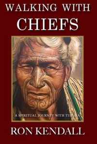 Walking With Chiefs