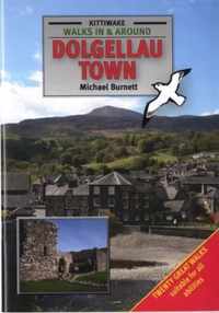 Walks in and Around Dolgellau Town