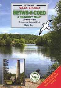 Walks Around Betws-y-Coed and the Conwy Valley