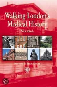 Walking London's Medical History