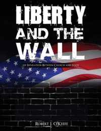 Liberty and the Wall of Separation Between Church and State - Workbook