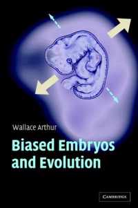 Biased Embryos and Evolution