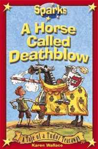 A Horse Called Deathblow