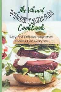 The Vibrant Vegetarian Cookbook