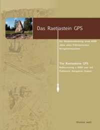 Das Raetiastein GPS