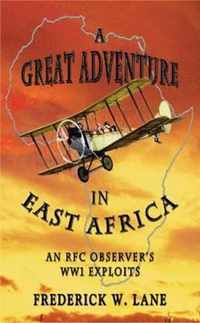 A Great Adventure in East Africa