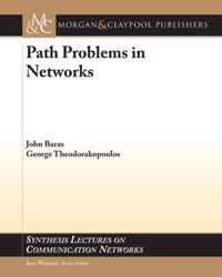 Path Problems in Networks