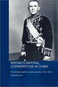 Britain's Imperial Cornerstone in China