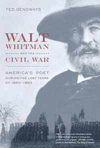 Walt Whitman and the Civil War