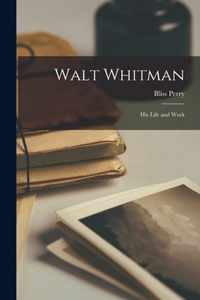 Walt Whitman