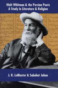 Walt Whitman & the Persian Poets