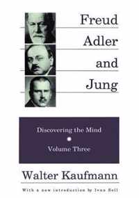 Freud, Alder, and Jung