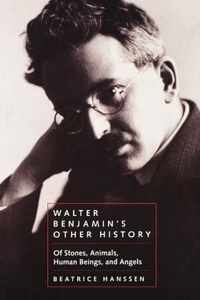 Walter Benjamin'S Other History