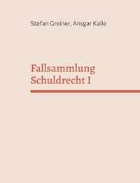 Fallsammlung Schuldrecht I