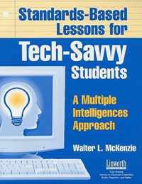 Standards-Based Lessons for Tech-Savvy Students