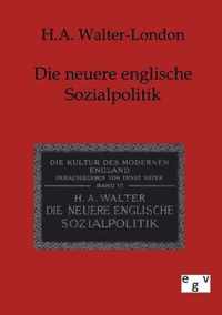 Neuere englische Sozialpolitik