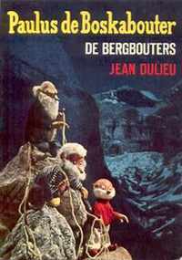 Paulus de boskabouter de bergbouters