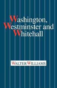 Washington, Westminster and Whitehall