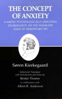 Kierkegaard's Writings, VIII, Volume 8: Concept of Anxiety