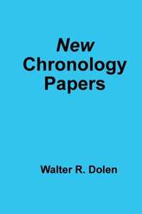 New Chronology Papers