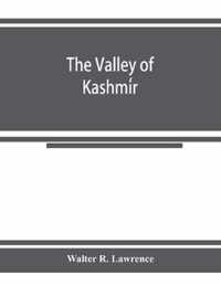 The valley of Kashmir