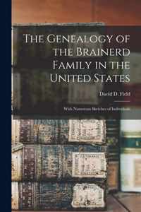 The Genealogy of the Brainerd Family in the United States