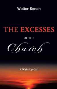 The Excesses of the Church