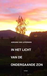 IN HET LICHT VAN DE ONDERGAANDE ZON