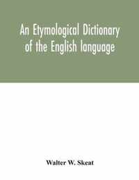 An etymological dictionary of the English language