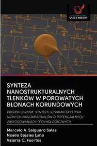 Synteza Nanostrukturalnych Tlenkow W Porowatych Blonach Korundowych