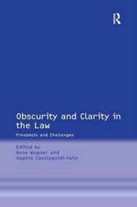 Obscurity and Clarity in the Law