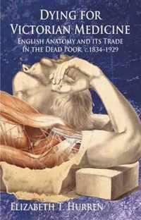 Dying for Victorian Medicine