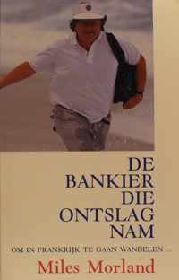 Bankier die ontslag nam