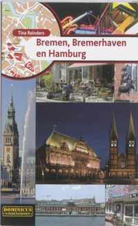 Dominicus Bremen, Bremerhaven en Hamburg