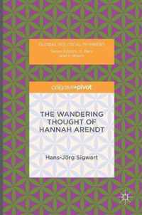 The Wandering Thought of Hannah Arendt