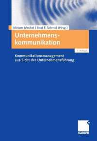 Unternehmenskommunikation: Kommunikationsmanagement Aus Sicht Der Unternehmensfhrung