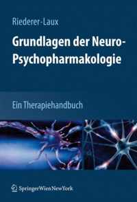 Grundlagen der Neuro Psychopharmakologie