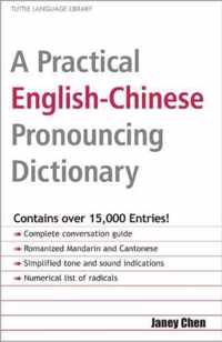 The Practical English-Chinese Pronouncing Dictionary